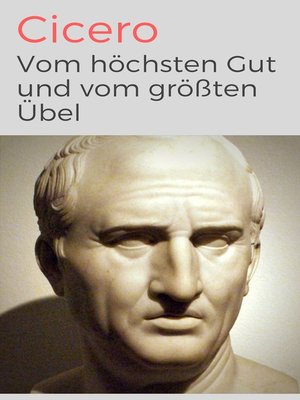 cover image of Vom höchsten Gut und vom größten Übel--De finibus bonorum et malorum libri quinque